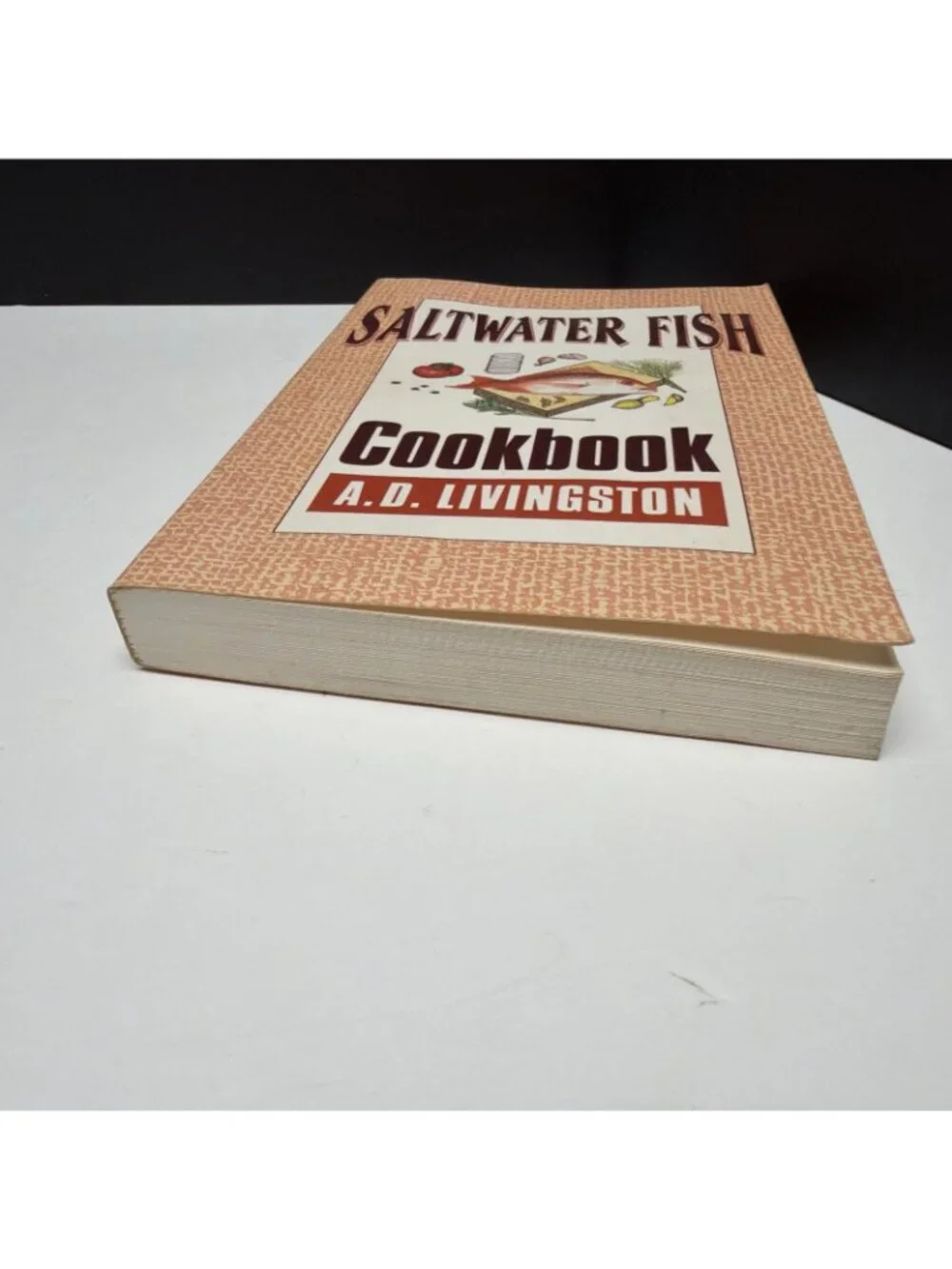 Saltwater Fish Cookbook by A. D.‎ Livingston 1997 1st Edition